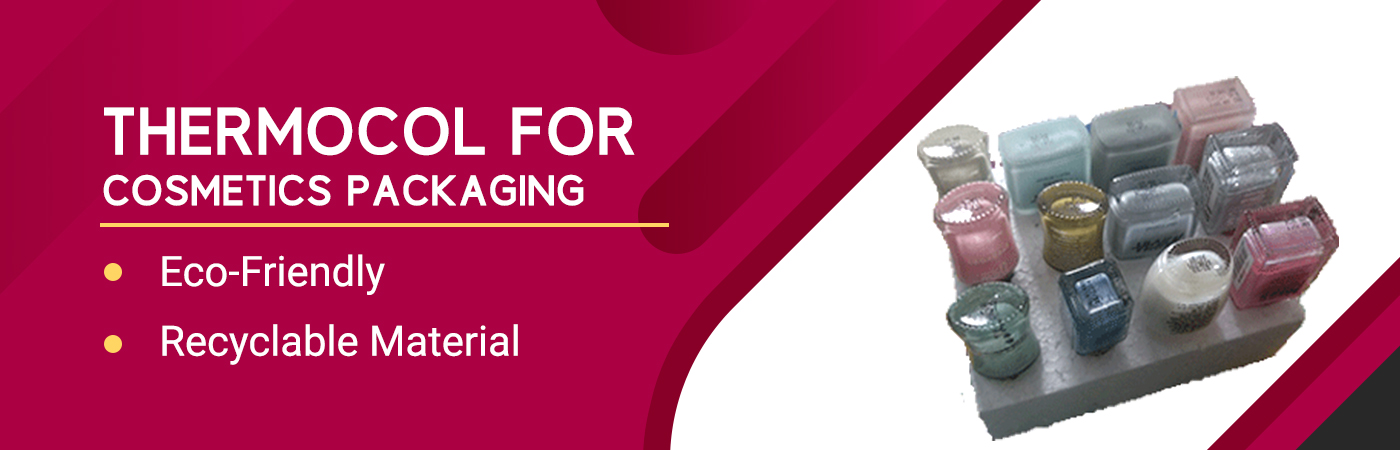 thermocol-packaging-for-Cosmetics-Packaging thermocol-packaging-for-Cosmetics-Packaging